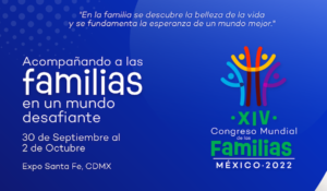 Del 30 de septiembre al 2 de octubre: Congreso Mundial de las Familias en México
